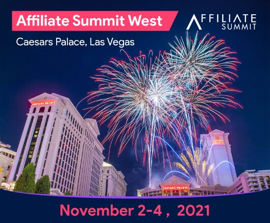 Affiliate summit Las Vegas 2021